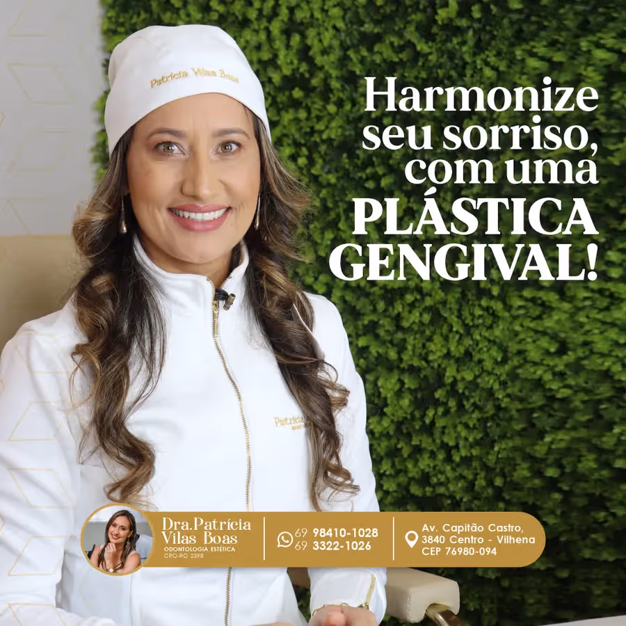 Dra. Patrícia Vilas Boas: Dentista, Periodontista, Vilhena