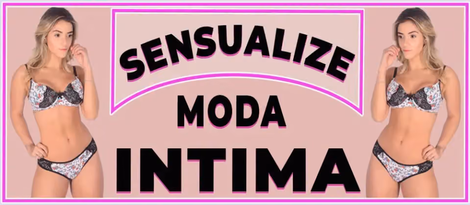 Sensualize Moda Intima